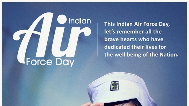 INDIAN AIR FORCE DAY: EXPRESSING GRATITUDE TO OUR BRAVE HEARTS